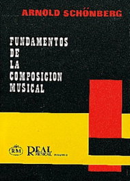 Fundamentos de la composición musical, Arnold Schoenberg - REAL MUSICAL