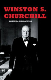 LA ESFERA DE LOS LIBROS, La segunda guerra mundial (Churchill). Edición 80 Aniversario - LA ESFERA DE LOS LIBROS