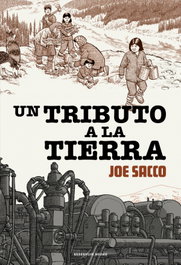 Un tributo a la tierra, Joe Sacco - RESERVOIR BOOKS