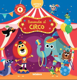 LA GALERA Bienvenidos al circo, Matthew Scott
