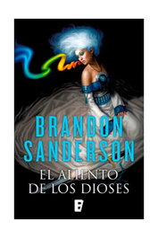 El aliento de los dioses (B de bolsillo), BRANDON SANDERSON - Penguin Random House Grupo Editorial, S.A.U.
