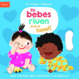 BAULA, Bebes riuen amb el taaat, els