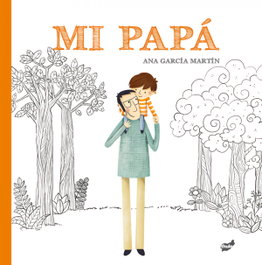 Mi papá, Ana García Martín - THULE