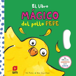 SM, El libro mágico del pollo Pepe