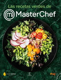 Las recetas verdes de MasterChef, Shine - ESPASA CALPE