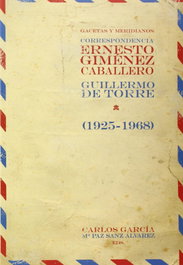 Gacetas y meridianos (1925-1968), Ernesto Gimenez Caballero - IBEROAMERICANA - VERVUERT