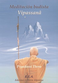 MEDITACIÓN BUDISTA VIPASSANA, Piyadassi Thera - LIBRERIA ARGENTINA (ELA)