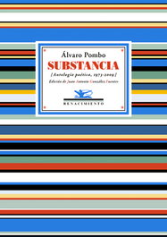 Substancia, Álvaro Pombo - RENACIMIENTO EDITORIAL