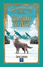 Colmillo Blanco, Jack London - Edimat