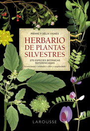 LAROUSSE, Herbario de plantas silvestres - Pierre Vignes