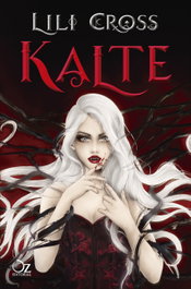 KALTE, Lili Cross - OZ EDITORIAL