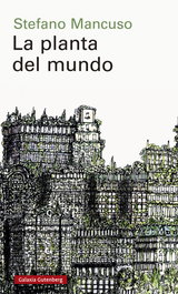 La planta del mundo, Stefano Mancuso - GALAXIA GUTENBERG