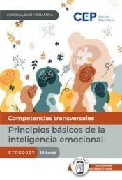 CEP EDITORIAL, Manual principios basicos inteligencia emocional - CEP EDITORIAL