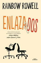 Enlazados, Rainbow Rowell - ALFAGUARA