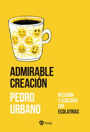 Admirable Creación, Pedro Urbano López de Meneses - RIALP
