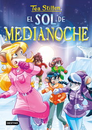 DESTINO INFANTIL, El sol de medianoche, Tea Stilton