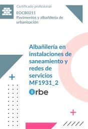 CEP EDITORIAL, Albañilería en instalaciones de saneamiento y redes de servicios - CEP EDITORIAL