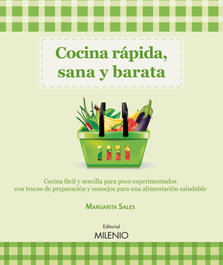 Cocina rápida, sana y barata, Margarita Sales - MILENIO EDITORIAL