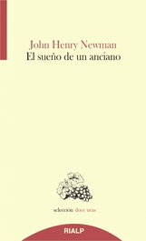 RIALP, El sueño de un anciano, John Henry Newman - RIALP