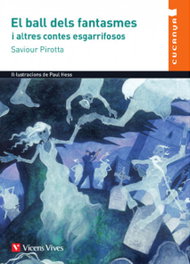 VICENS VIVES, EL BALL DELS FANTASMES I ALTRES CONTES ESGARRIFOSO, Francesc Anton Garcia