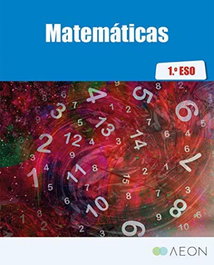 AEON MATEMÁTICAS 1ºESO 2019, VV.AA. - AEON