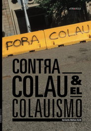 Contra Colau y el colauismo, Col·lectiu Ildefons cerdà - TEMPESTAD, SL EDICIONES