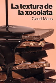 La textura de la xocolata, Claudi Mans - TIBIDABO CATALAN