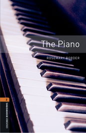 Oxford Bookworms Library 2. The Piano MP3 Pack, Rosemary Border - OXFORD UNIVERSITY PRESS