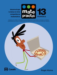 Matepractic 13.Primaria *catalan*, Angel Alsina - CASALS,EDITORIAL S.A.