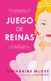 Juego de reinas, Katharine McGee - PUCK