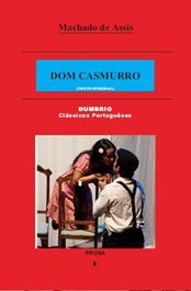 Dom Casmurro, Machado de Assis - DUMBRIO EDITORA