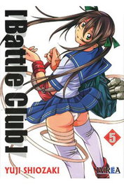 Editorial Ivrea, S.L. Battle Club 05 (Comic) de Yuji Shiozaki