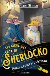 ESTRELLA POLAR Misteri al carrer de les Intrigues, Geronimo Stilton - ESTRELLA POLAR