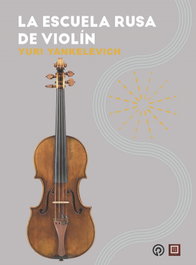 La escuela rusa de violín, Yuri Yankelévitch - PARRAMON