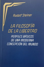 La filosofía de la libertad, Rudolf Steiner