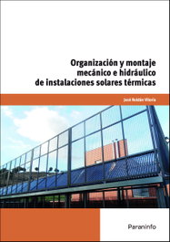 PARANINFO, Organización montaje mecánico hidraulico instalaciones solares termicas