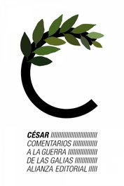 Comentarios a la guerra de las Galias, César - ALIANZA