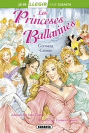 SUSAETA EDICIONES, Les princeses ballarines, Germans Grimm - SUSAETA EDICIONES