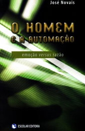O Homem e a Automação, José Maria Novais - ESCOLAR EDITORA
