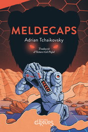 Meldecaps, Adrian Tchaikovsky - CHRONOS CATALAN