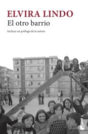 EL OTRO BARRIO, Elvira Lindo - BOOKET