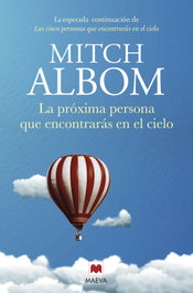 La próxima persona que encontrarás en el cielo, Mitch Albom - MAEVA EDICIONES