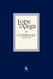Comedias. Parte XXII (2 vols.), Lope de Vega - GREDOS, S.A.
