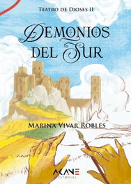 Demonios del sur, Marina Vivar Robles - AKANE EDITORIAL