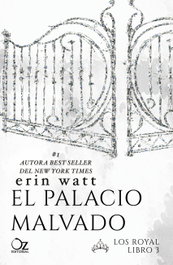 EL PALACIO MALVADO, Erin Watt - OZ EDITORIAL