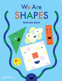 PHAIDON, We are shapes, Melinda Beck