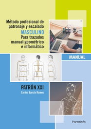 PARANINFO, Metodo profesional de patronaje y escalado masculino para trazados, Carlos García Ramos - PARANINFO