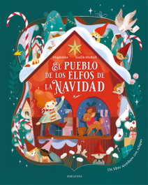 EDELVIVES, El pueblo de los elfos de la Navidad