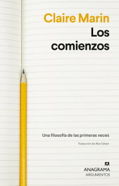 ANAGRAMA, Los comienzos, Claire Marin - ANAGRAMA