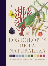 Los colores de la naturaleza, Patrick Baty - FOLIOSCOPIO